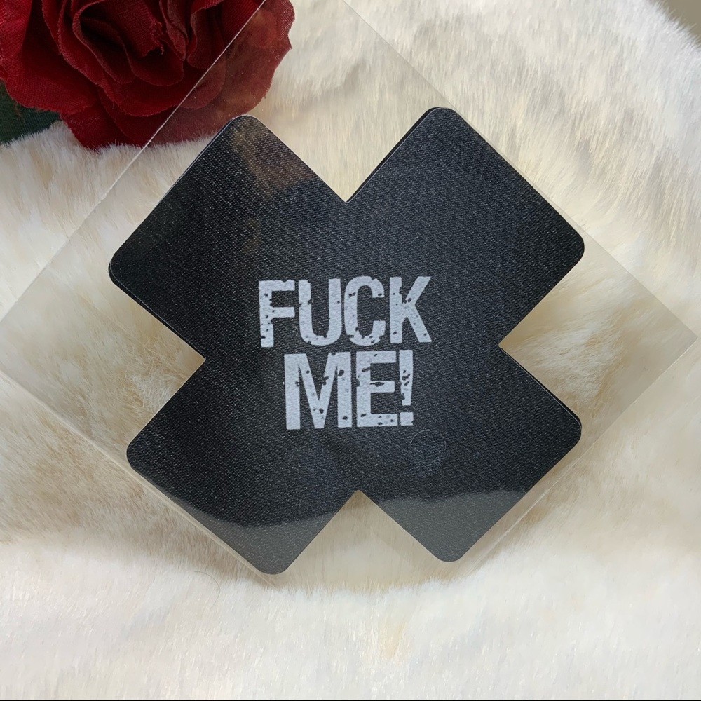 MIX/MATCH PASTIES: Sexy XXX F*ck Me - black